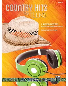 Country Hits for Teens: 7 Graded Selections for Early Intermediate Pianists