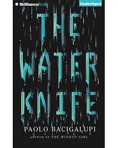 The Water Knife: Library Edition