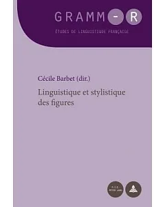Linguistique Et Stylistique Des Figures