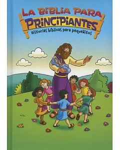 La Biblia para principiantes / Beginner’s Bible: Historias bíblicas para pequeñitos / Bible Stories for Kids