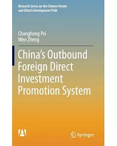 China’s Outbound Foreign Direct Investment Promotion System