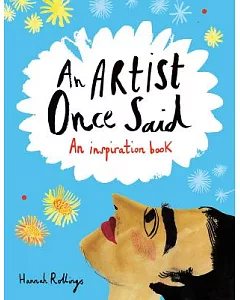 An Artist Once Said: An Inspiration Book