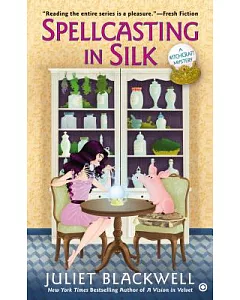 Spellcasting in Silk: A Witchcraft Mystery