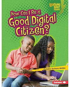 How Can I Be a Good Digital Citizen?