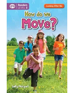 How Do We Move?