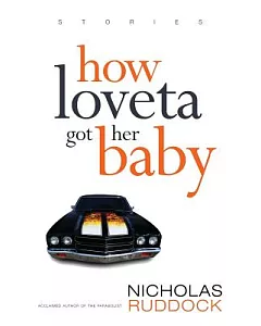 How Loveta Got Her Baby: Stories