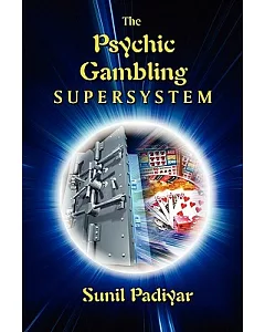 The Psychic Gambling Supersystem
