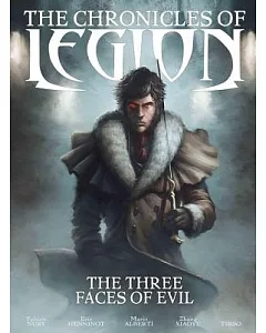 The Chronicles of Legion 4: The Three Faces of Evil