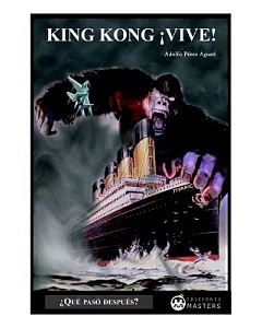 King Kong ¡vive!