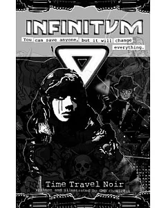 Infinitum: Time Travel Noir