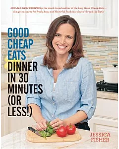 Good Cheap Eats Dinner in 30 Minutes or Less!