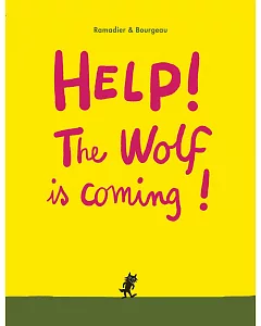 Help! The Wolf Is Coming!