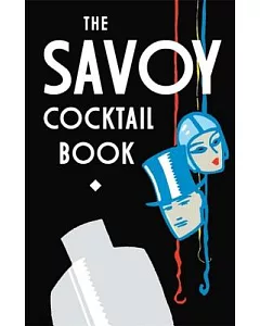 The savoy Cocktail Book