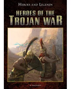 Heroes of the Trojan War