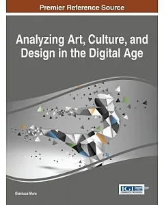 Analyzing Art, Culture, and Design in the Digital Age