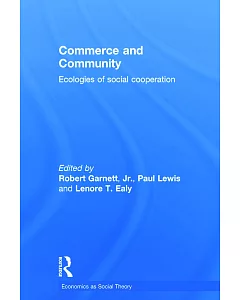 Commerce and Community: Ecologies of Social Cooperation