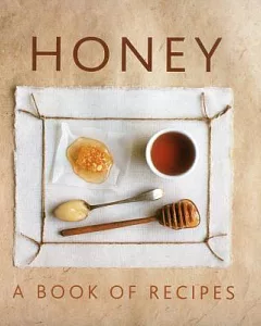 Honey: A Book of Recipes