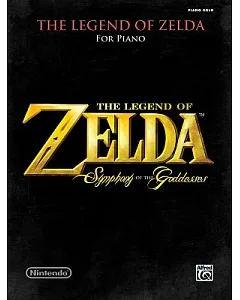 The Legend of Zelda Symphony of the Goddesses: Piano Solo