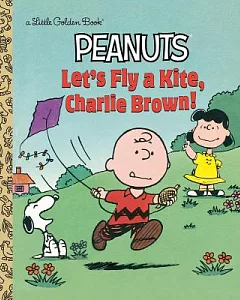 Let’s Fly a Kite, Charlie Brown!
