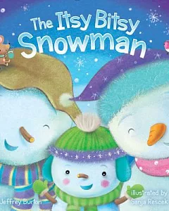 The Itsy Bitsy Snowman