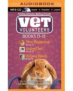 Vet Volunteers: New Beginnings / Acting Out / Helping Hands
