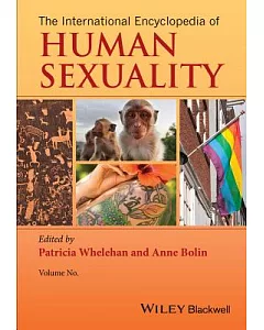 The International Encyclopedia of Human Sexuality