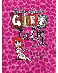 Kathy lette’s Girl Talk in the Pink: Top Tips for a Girls’ Night Out