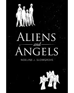 Aliens and Angels