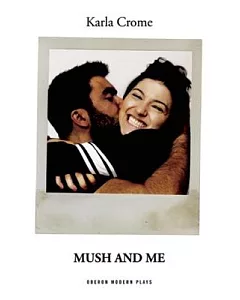 Mush and Me
