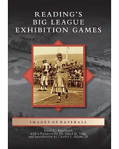 Reading’s Big League Exhibition Games