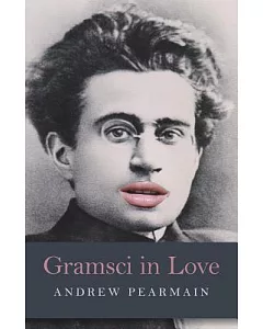 Gramsci in Love