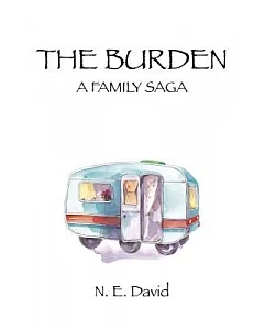 The Burden: A Family Saga