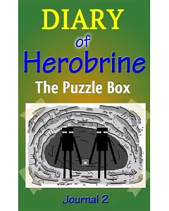 The Puzzle Box: Diary of Herobrine