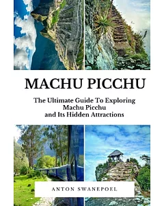 Machu Picchu Doing It Yourself