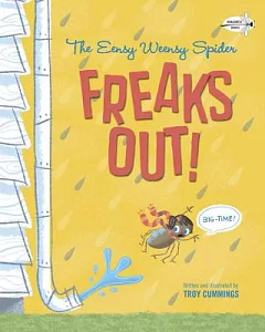 The Eensy Weensy Spider Freaks Out! Big-time!