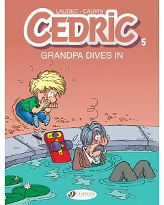 Cedric 5: Grandpa Dives In