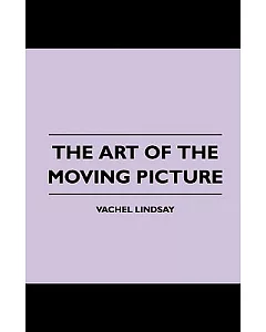 The Art of the Moving Picture