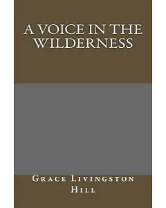 A Voice in the Wilderness