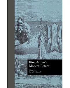 King Arthur’s Modern Return