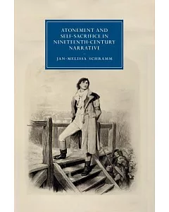 Atonement and Self-sacrifice in Nineteenth-century Narrative