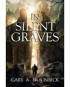 In Silent Graves: or, The Indifference of Heaven