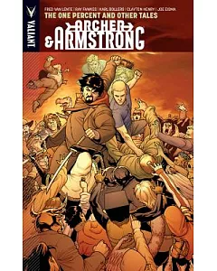 Archer & Armstrong 7: The One Percent and Other Tales