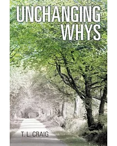 Unchanging Whys
