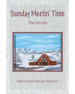 Sunday Meetin’ Time: The Alrods