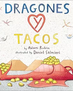 Dragones Y Tacos / Dragons and Tacos