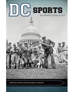 DC Sports: The Nation’s Capital at Play