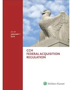 Federal Acquisition Regulation, Far: As of January 1, 2015
