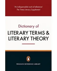 The Penguin Dictionary of Literary Terms and Literary Theory