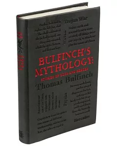 bulfinch’s Mythology: Stories of Gods and Heroes