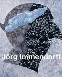Jörg Immendorff: Catalogue Raisonné of the Paintings 1999-2007 / Werkverzeichnis Gemalde 1999-2007